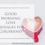 Good Morning Love Messages for Girlfriend