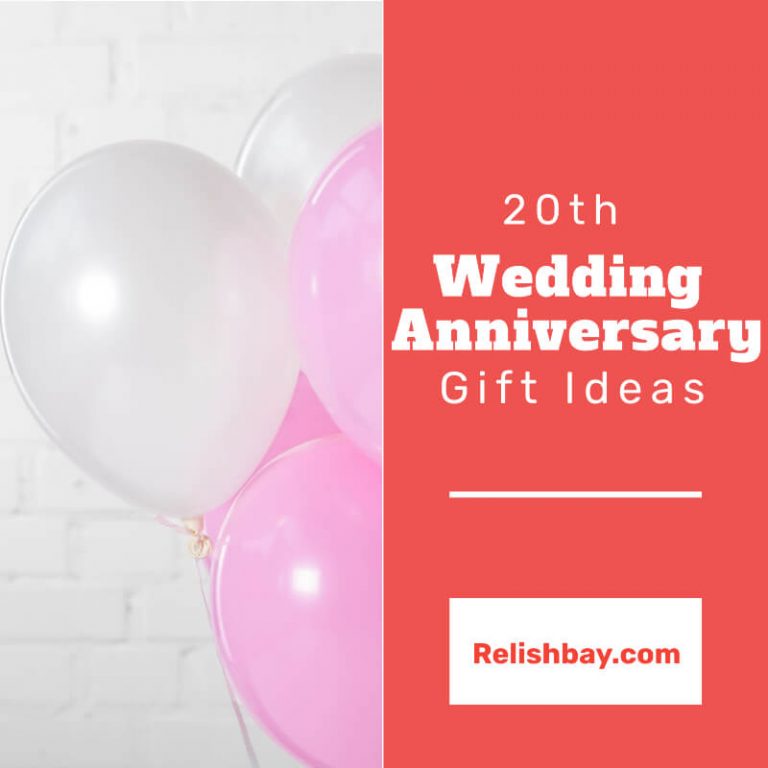 20TH WEDDING ANNIVERSARY GIFT IDEAS