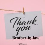 Thank You Brother-In-Law Messages of Gratitude