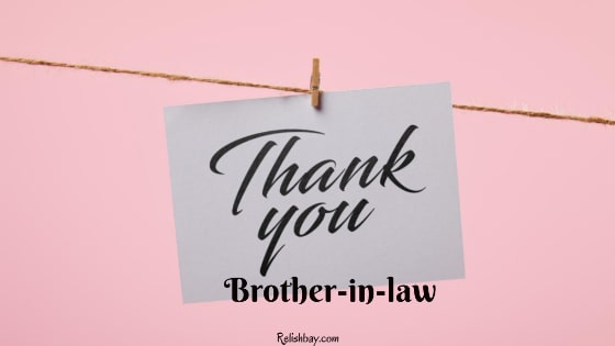 Thank You Brother-In-Law Messages of Gratitude