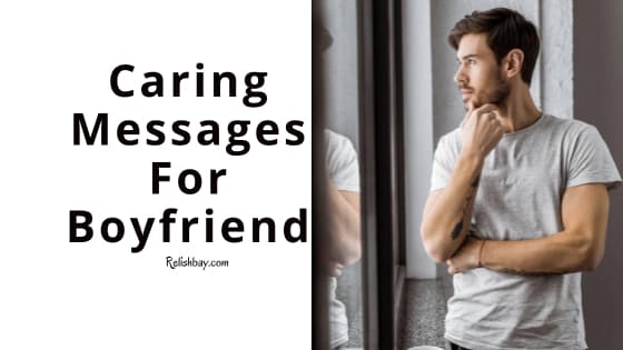 Cute Caring Messages For Boyfriend