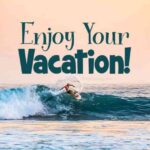 Enjoy Your Vacation Messages And Quotes