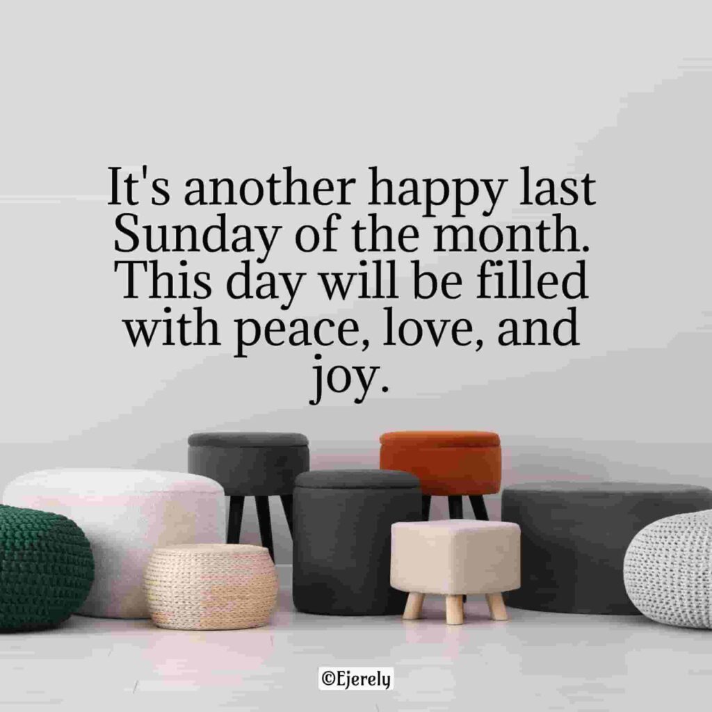 Happy Last Sunday Of The Month Wishes Messages 2024 - Ejerely