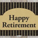 Happy Retirement Wishes for Boss and Coworkers