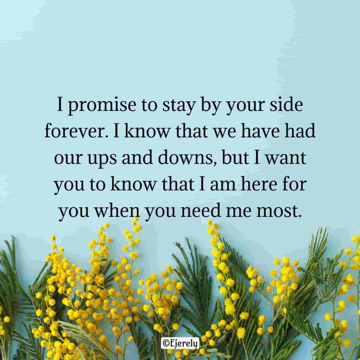 I Promise To Stand By Your Side Quotes and Messages 2024 - Ejerely